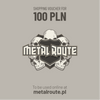 bon zakupowy METALROUTE 100